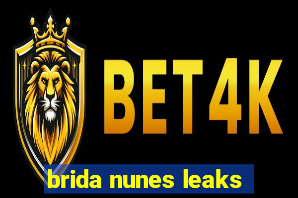 brida nunes leaks